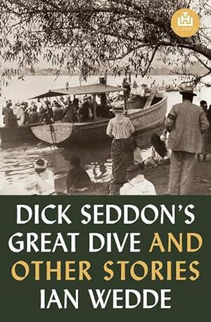 Seller image for Dick Seddon's Great Dive and other stories THW Classic (Paperback) for sale by AussieBookSeller