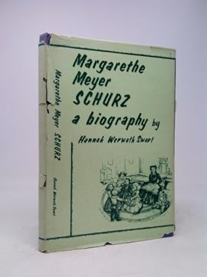 Seller image for Margarethe Meyer Schurz: A Biography for sale by ThriftBooksVintage