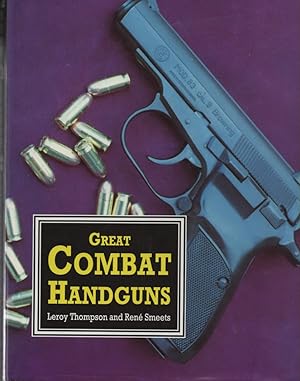 Seller image for Great Combat Handguns A Guide to Using, Collecting and Training with Handguns for sale by Sweet Beagle Books