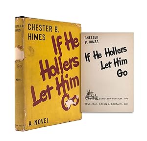 Seller image for If He Hollers Let Him Go for sale by James Cummins Bookseller, ABAA
