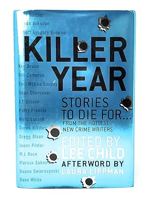 Immagine del venditore per Killer Year: Stories to Die For.From the Hottest New Crime Writers SIGNED FIRST EDITION venduto da Underground Books, ABAA