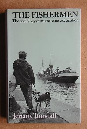 The Fishermen: The Sociology of an Extreme Occupation.