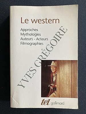 LE WESTERN Approches-Mythologies-Auteurs-Acteurs-Filmographies