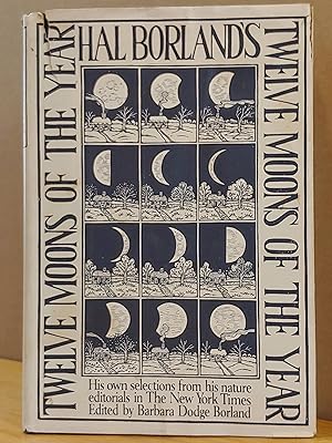 Seller image for Hal Borland's: Twelve Moons of the Year for sale by H.S. Bailey