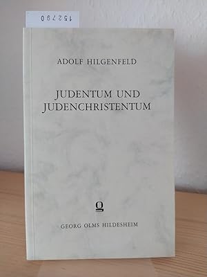 Bild des Verkufers fr Judentum und Judenchristentum. Eine Nachlese zu der Ketzergeschichte des Urchristentums. [Von Adolf Hilgenfeld]. zum Verkauf von Antiquariat Kretzer