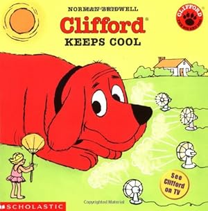 Seller image for Clifford Keeps Cool for sale by Reliant Bookstore