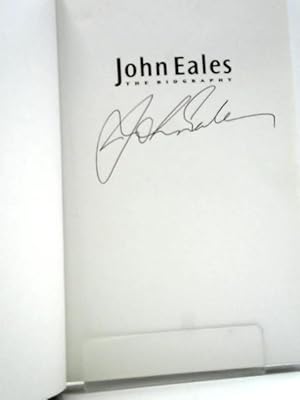 Bild des Verkufers fr John Eales: The Biography zum Verkauf von World of Rare Books