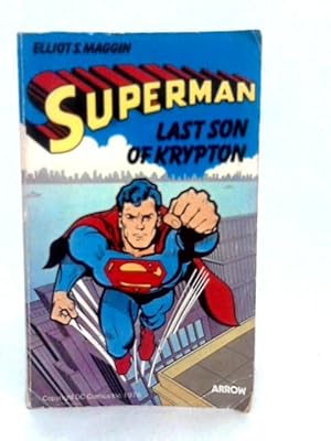 Image du vendeur pour Superman: Last Son of Krypton mis en vente par World of Rare Books