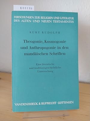 Theogonie, Kosmogonie und Anthropogonie in den mandäischen Schriften. Eine literarkritische und t...