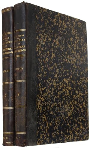 HISTOIRE DE LA GUERRE FRANCO-ALLEMANDE 1870-1871. Nouvelle édition revue, corrigée et augmentée. ...