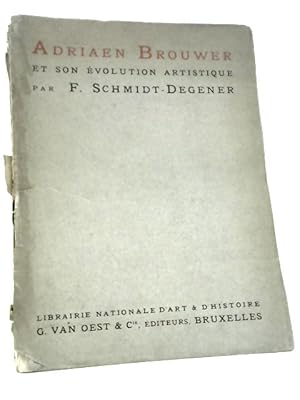 Bild des Verkufers fr Adriaen Brouwer et Son Evolution Artistique zum Verkauf von World of Rare Books