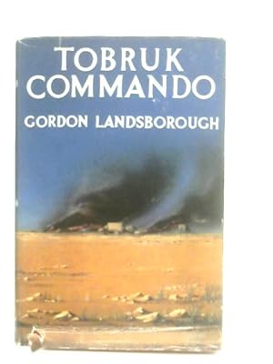 Bild des Verkufers fr Tobruk Commando zum Verkauf von World of Rare Books