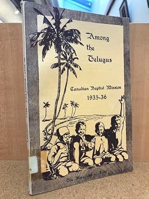 Among the Telugus: Canadian Baptist Mission 1935-36