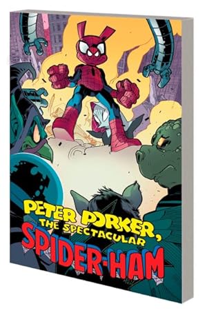 Seller image for Peter Porker, the Spectacular Spider-ham the Complete Collection 2 for sale by GreatBookPricesUK