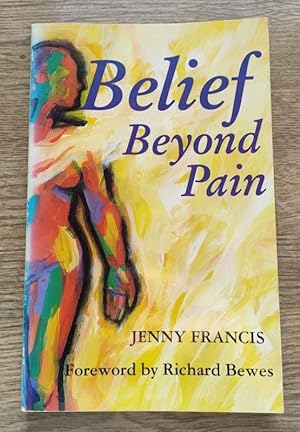 Imagen del vendedor de Belief Beyond Pain a la venta por Peter & Rachel Reynolds