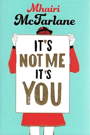 Seller image for It's Not Me, It's You : for sale by Sapphire Books