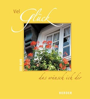 Viel Glück - das wünsch ich dir