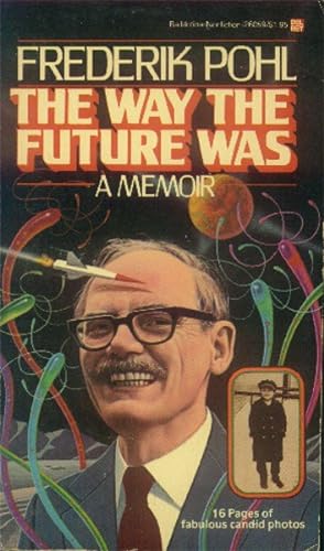 Seller image for The Way the Future Was; A Memoir for sale by Paperback Recycler