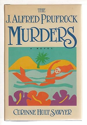 Imagen del vendedor de THE J. ALFRED PRUFROCK MURDERS. a la venta por Bookfever, IOBA  (Volk & Iiams)