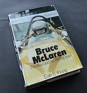 Bild des Verkufers fr Bruce McLaren - The Man and his Racing Team zum Verkauf von Plane Tree Books