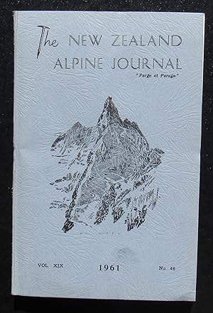 Image du vendeur pour The New Zealand Alpine Journal 1961 volume XIX number 48 mis en vente par JP MOUNTAIN BOOKS