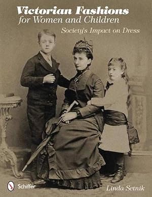 Imagen del vendedor de Victorian Fashions for Women and Children (Paperback) a la venta por CitiRetail