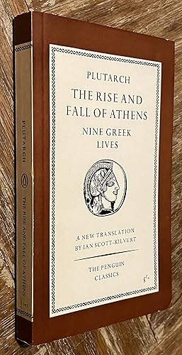 Image du vendeur pour The Rise and Fall of Athens; Nine Greek Lives mis en vente par DogStar Books