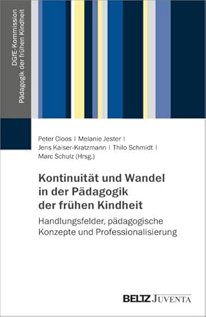 Seller image for Kontinuitt und Wandel in der Pdagogik der frhen Kindheit for sale by Rheinberg-Buch Andreas Meier eK