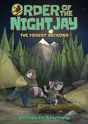 Bild des Verkufers fr Order of the Night Jay 1 : The Forest Beckons zum Verkauf von GreatBookPrices