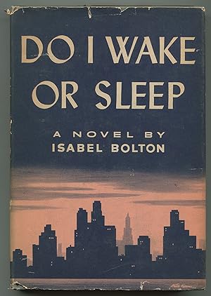Seller image for Do I Wake or Sleep for sale by Between the Covers-Rare Books, Inc. ABAA