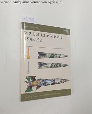 Seller image for V-2 Ballistic Missile 1942-52 (New Vanguard, Band 82) for sale by Versand-Antiquariat Konrad von Agris e.K.