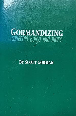 Gormandizing Collected Essays and More