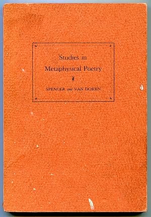 Bild des Verkufers fr Studies in Metaphysical Poetry: Two Essays and A Bibliography zum Verkauf von Between the Covers-Rare Books, Inc. ABAA