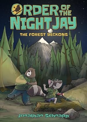 Bild des Verkufers fr Order of the Night Jay 1 : The Forest Beckons zum Verkauf von GreatBookPrices