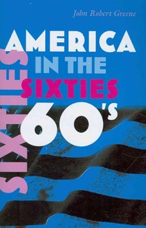 Seller image for America in the Sixties for sale by GreatBookPrices