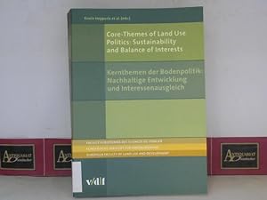 Seller image for Kernthemen der Bodenpolitik: Nachhaltige Entwicklung und Interessenausgleich. - European Academy of Land Use and Development. for sale by Antiquariat Deinbacher