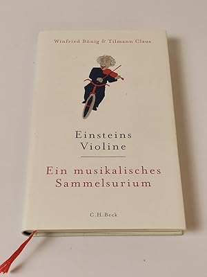 Einsteins Violine : Ein musikalisches Sammelsurium