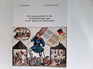 Bild des Verkufers fr Erinnerungssttte fr die Freiheitsbewegungen in der deutschen Geschichte, Katalog zum Verkauf von Gabis Bcherlager