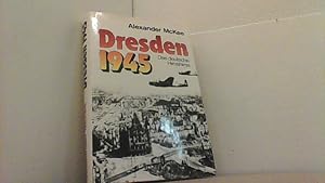 Bild des Verkufers fr Dresden 1945. Das deutsche Hiroshima. zum Verkauf von Antiquariat Uwe Berg
