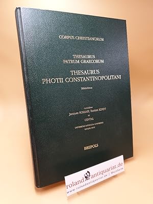 Thesaurus Patrum Graecorum ; Thesaurus Photii Constantinopolitani ; (ISBN: 2503514065)