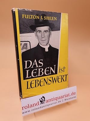 Das Leben ist lebenswert ; Fernseh-Predigten