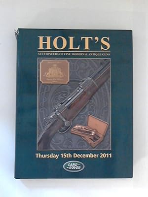 Bild des Verkufers fr Auctioneers of fine modern & antique Guns: Thursday 15th December 2011 zum Verkauf von ANTIQUARIAT FRDEBUCH Inh.Michael Simon