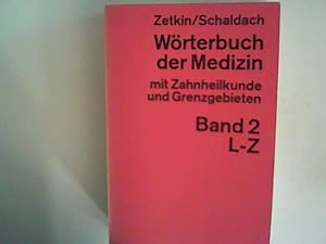Imagen del vendedor de Wrterbuch der Medizin. Band 2. M-Z. a la venta por ANTIQUARIAT FRDEBUCH Inh.Michael Simon
