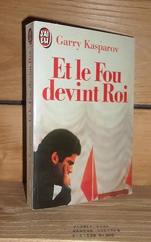 Seller image for ET LE FOU DEVINT ROI - (child of change) for sale by Planet'book