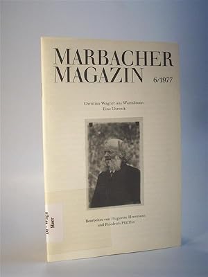 Image du vendeur pour Christian Wagner aus Warmbronn. Eine Chronik. Marbacher Magazin 6 / 1977 mis en vente par Adalbert Gregor Schmidt