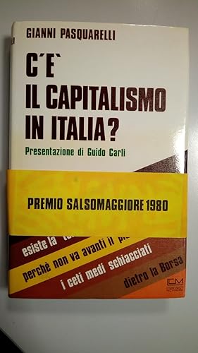 Pasquarelli Gianni, C'è capitalismo in Italia?, Compagnia Libraria Milanese, 1979 - I