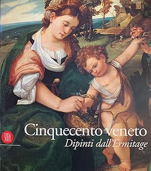 CINQUECENTO VENETO. DIPINTI DALL'ERMITAGE