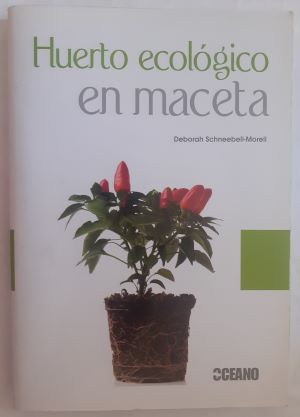Imagen del vendedor de Huerto ecolgico en maceta a la venta por Librera Ofisierra