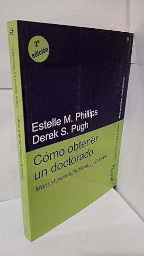 Seller image for COMO OBTENER UN DOCTORADO. MANUAL PARA ESTUDIANTES Y TUTORES for sale by LIBRERIA  SANZ