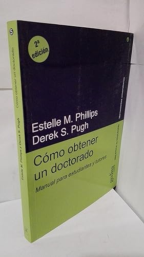 Bild des Verkufers fr COMO OBTENER UN DOCTORADO. MANUAL PARA ESTUDIANTES Y TUTORES zum Verkauf von LIBRERIA  SANZ